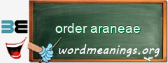 WordMeaning blackboard for order araneae